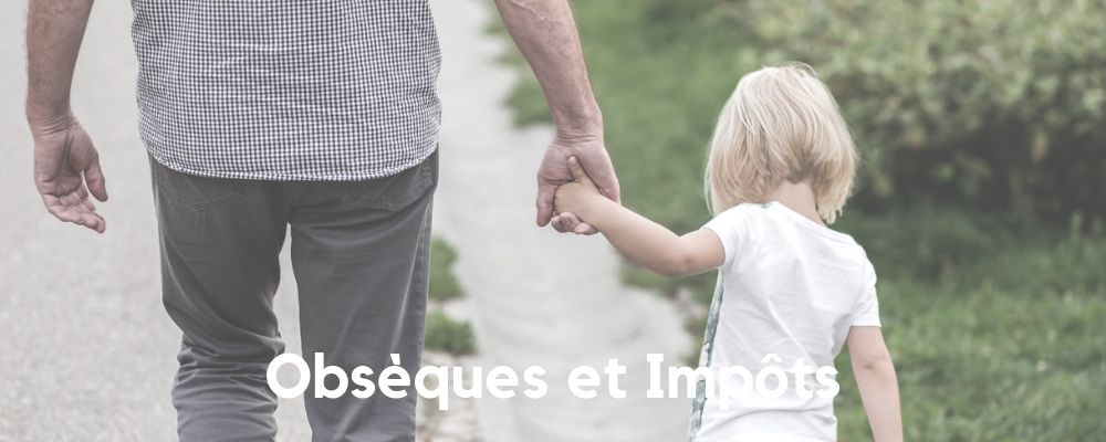 Obsèques et Impôts